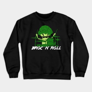 Broc 'n' Roll Drums Drummer Gift Crewneck Sweatshirt